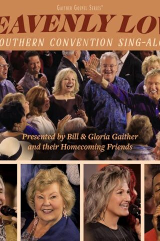 617884958022 Heavenly Love: A Southern Convention Sing-Along Live