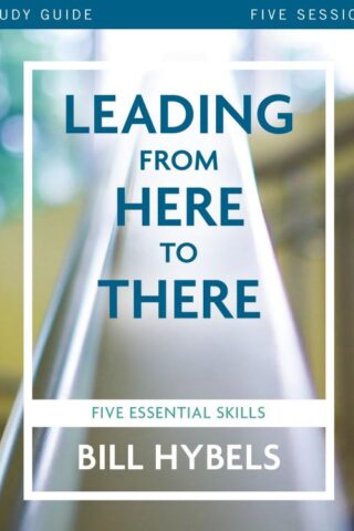 9780310080879 Leading From Here To There Study Guide (Student/Study Guide)