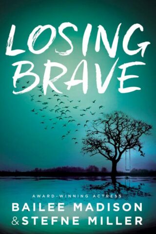 9780310760542 Losing Brave