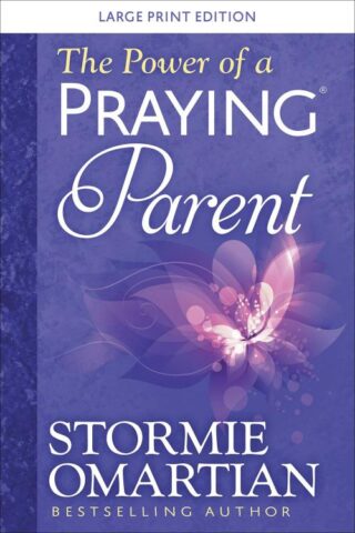 9780736981538 Power Of A Praying Parent (Large Type)