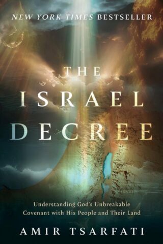 9780736991582 Israel Decree : Understanding God's Unbreakable Covenant With His People An