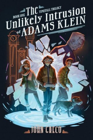 9780802435347 Unlikely Intrusion Of Adams Klein