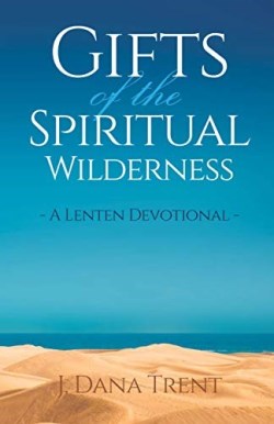 9780827212930 Gifts Of The Spiritual Wilderness