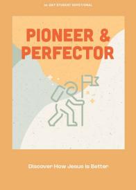 9781087767383 Pioneer And Perfector Teen Devotional