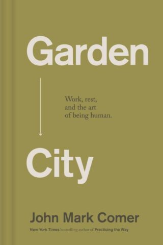 9781400257225 Garden City : Work