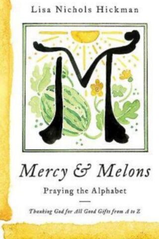 9781426767531 Mercy And Melons