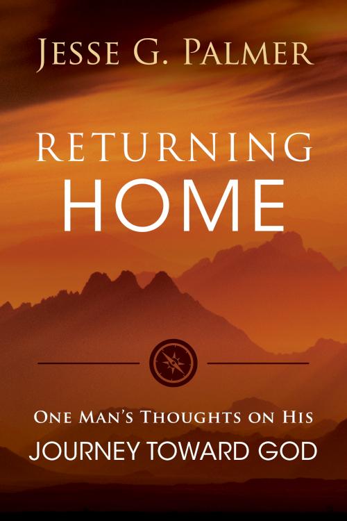 9781563092718 Returning Home : One Man's Thoughts On His Journey Toward God