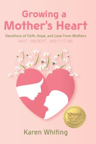 9781617155604 Growing A Mothers Heart