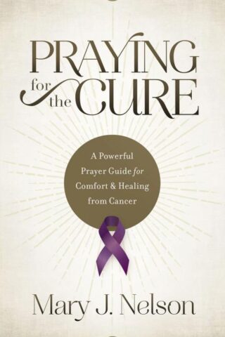 9781634092012 Praying For The Cure