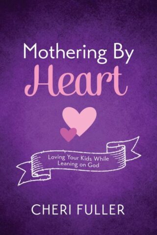 9781634097741 Mothering By Heart