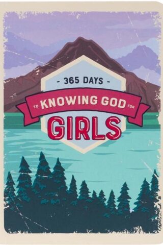 9781642728460 365 Days to Knowing God for Girls Devotional - Paperback Edition