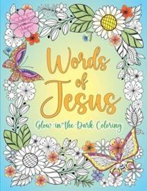 9781667210162 Words Of Jesus Glow In The Dark Coloring