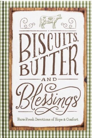 9781684085590 Biscuits Butter And Blessings