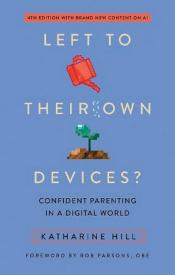 9781914553318 Left To Their Own Devices 4th Edition (Revised)