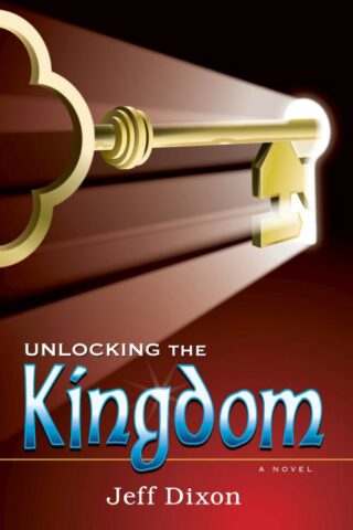 9781937756512 Unlocking The Kingdom