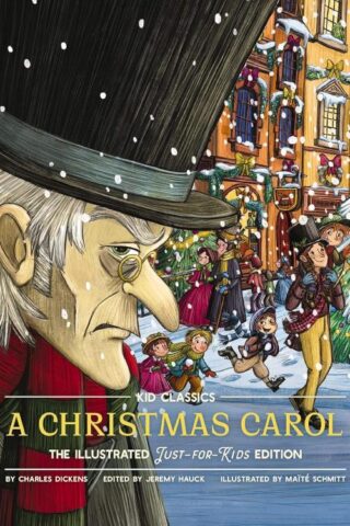 9781951511401 Christmas Carol The Illustrated Just For Kids Edition