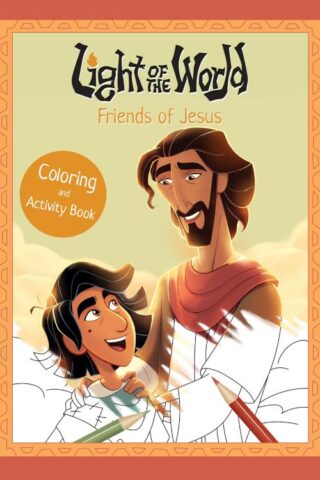 9798400515194 Light Of The World Friends Of Jesus Coloring And Activity Book