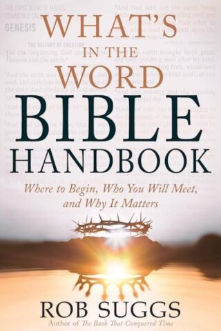 9798887693736 Whats In The Word Bible Handbook