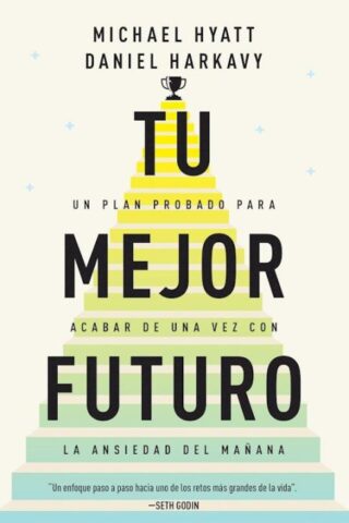 9798887694139 Tu Mejor Futuro - (Spanish)