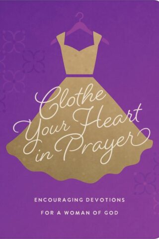 9798891511583 Clothe Your Heart In Prayer