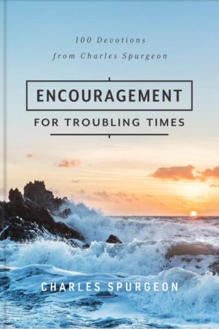 9798891512337 Encouragement For Troubling Times