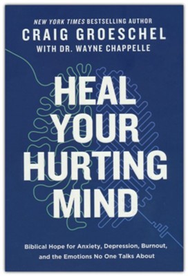 Heal Your Hurting Mind