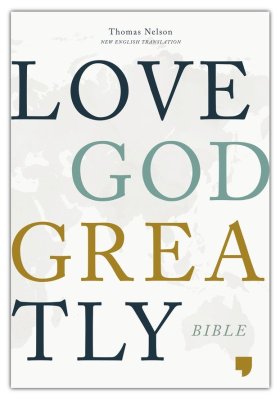 NET Love God Greatly Bible--hardcover, green