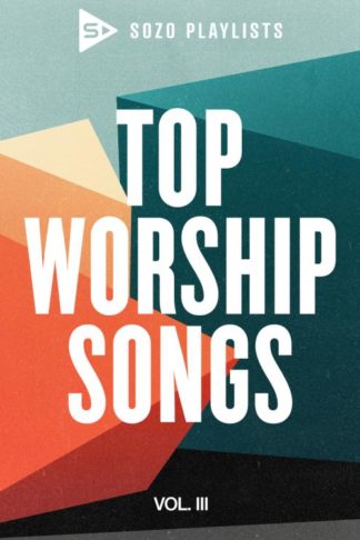 602445225903 SOZO Playlists: Top Worship Songs