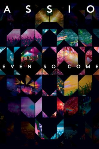 602537655854 Passion: Even So Come