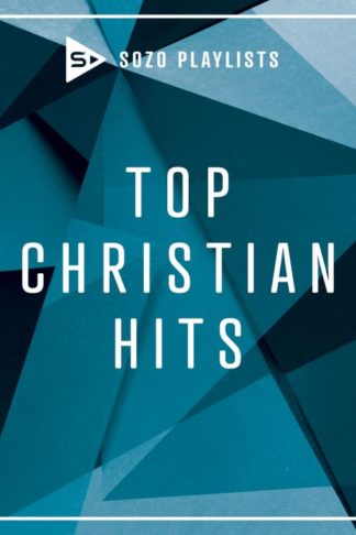 602577863448 SOZO Playlists: Top Christian Hits