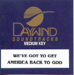 614187648421 We've Got To Get America Back To God