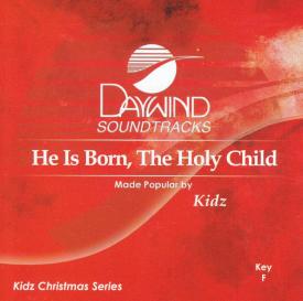 614187818220 He Is Born The Holy Child
