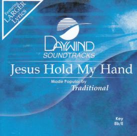 614187910528 Jesus Hold My Hand