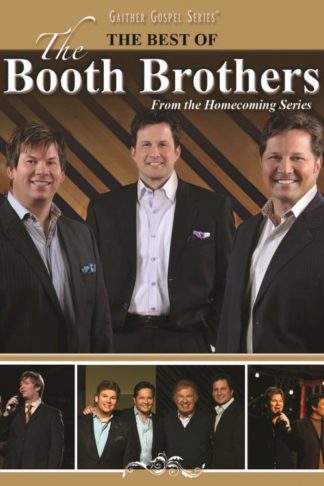 617884631420 The Best Of The Booth Brothers Live