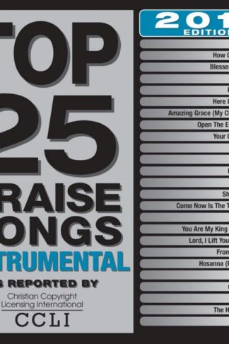 738597209925 Top 25 Praise Songs Instrumental 2012 Edition