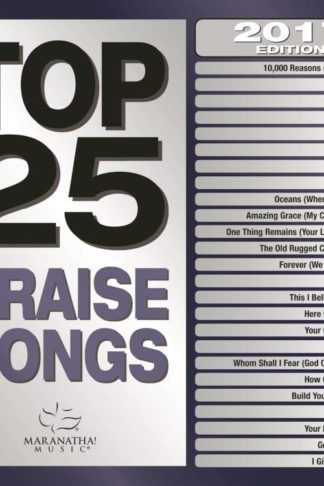 738597240126 Top 25 Praise Songs [2017 Edition]