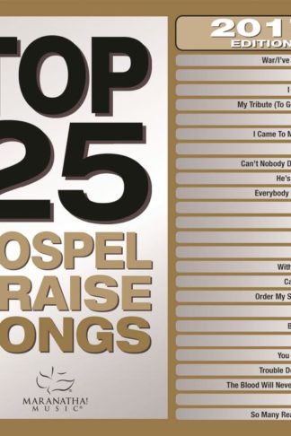 738597240720 Top 25 Gospel Praise Songs 2017