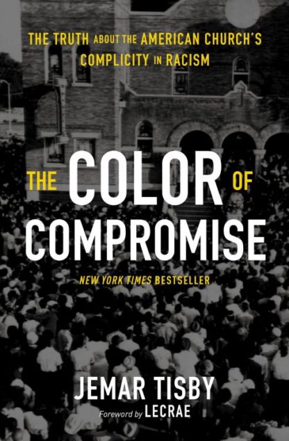 9780310113607 Color Of Compromise