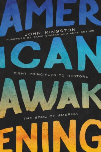 9780310360742 American Awakening : Eight Principles To Restore The Soul Of America