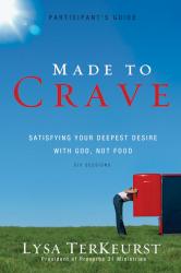 9780310671558 Made To Crave Participants Guide