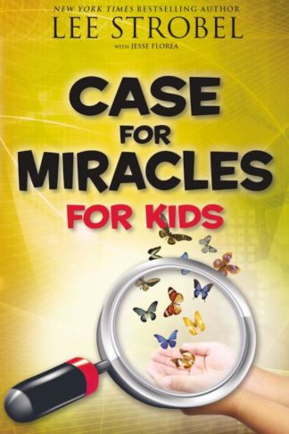 9780310748649 Case For Miracles For Kids