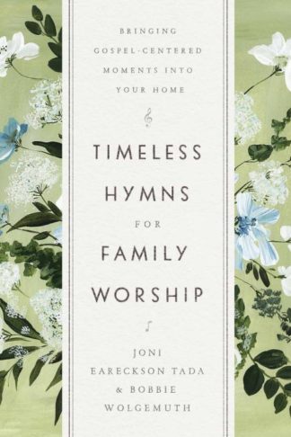 9780736983389 Timeless Hymns For Family Worship