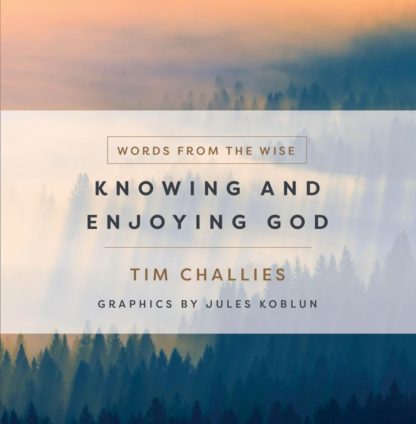 9780736983853 Knowing And Enjoying God