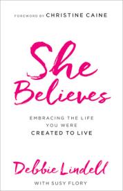 9780800724429 She Believes : Embracing The Life You Were Created To Live