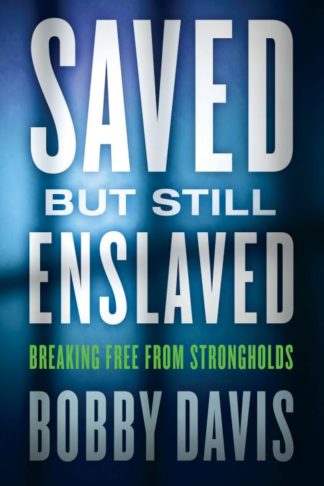 9780800795764 Saved But Still Enslaved (Reprinted)