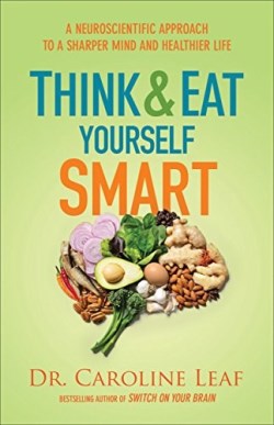 9780801072888 Think And Eat Yourself Smart