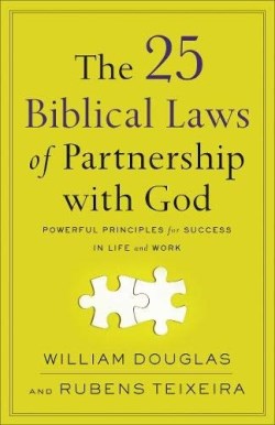 9780801094828 25 Biblical Laws Of Partnership With God