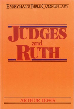 9780802420077 Judges And Ruth Everymans Bible Commentary
