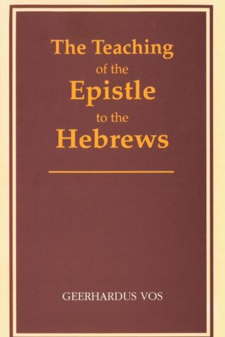 9780802864543 Teaching Of The Epistle To The Hebrews A Print On Demand Title
