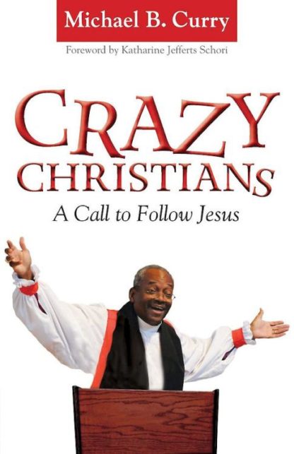 9780819228857 Crazy Christians : A Call To Follow Jesus